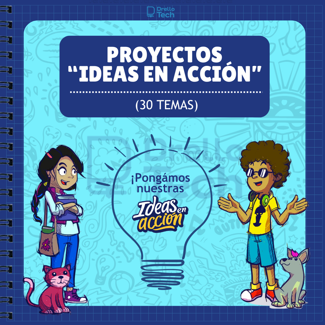 Proyectos "Ideas en Acción"